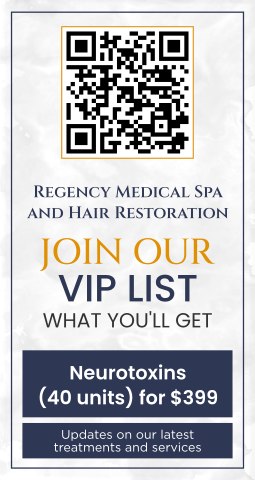 Join the VIP List of Regency Medical Spa and Hair Restoration in Barrington, IL