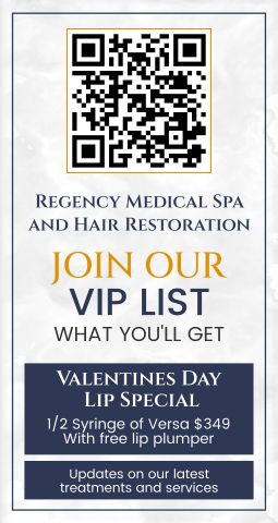 Join the VIP List of Regency Medical Spa and Hair Restoration in Barrington, IL