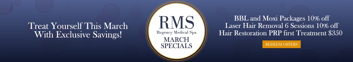 March Offers at Regency Medical Spa and Hair Restoration in Barrington, IL 