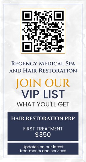 Join the VIP List of Regency Medical Spa and Hair Restoration in Barrington, IL